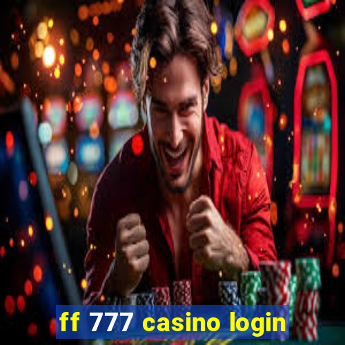 ff 777 casino login